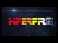 HIPEFIRE Hype Video