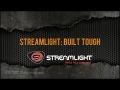Streamlight Built Tough Video