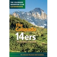 Mountaineers Books The Colorado Ers Standard Routes Free Shipping Over