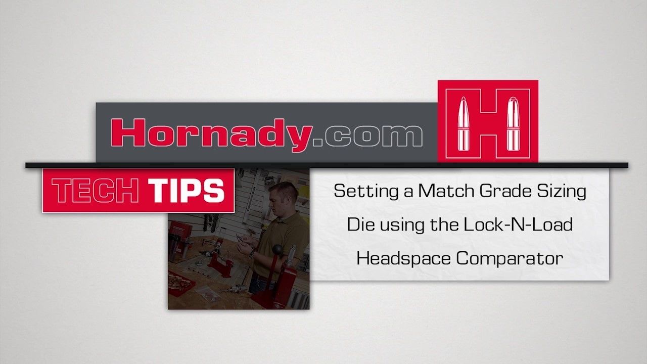opplanet hornady tech tips how to setup a match grade sizing video